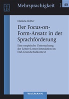 Daniela Rotter - Der Focus-on-Form-Ansatz in der Sprachförderung