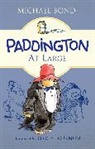 Michael Bond, Michael/ Fortnum Bond, Peggy Fortnum - Paddington at Large