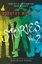 Danielle Paige - Dorothy Must Die Stories