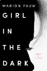 Marion Pauw, Marion Velmans Pauw, Hester Velmans - Girl in the Dark