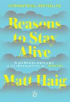 Matt Haig - Reasons to Stay Alive