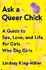 Lindsay King-Miller - Ask a Queer Chick