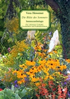 Vera Hewener - Die Blüte des Sommers