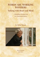 Sylvia Wetzel - Words Are Working Wonders