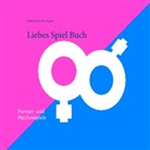 Esther K. de Angelo, Esther Kiara De Angelo, Esther Kiara De Angelo - Liebes Spiel Buch
