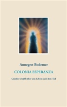 Annegret Bodemer - Colonia Esperanza