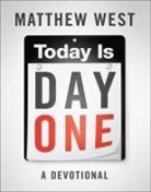 Matthew West, Nick Harrison - Today Is Day One