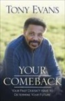Tony Evans, Skinner - Your Comeback