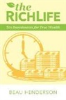 Beau Henderson - The Richlife