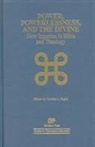 Cynthia L. Rigby, Rigby, Cynthia L Rigby, Cynthia L. Rigby - Power, Powerlessness, and the Divine