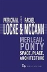 Patricia M. (EDT)/ Mccann Locke, Patricia M. Locke, Rachel McCann - Merleau-ponty