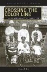 Carina E. Ray - Crossing the Color Line