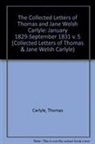 Jane Welsh Carlyle, Thomas Carlyle, C Sanders, Charles Richard Sanders, Charles Richard Sanders - Collected Letters of Thomas and Jane Welsh Car Lyle: January