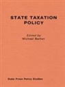 Barker, Michael Barker, Michael Barker - State Taxation Policy and Economic Growth