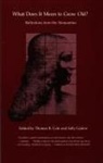 Cole, Thomas R. Cole, Thomas R Cole, Thomas R. Cole, Sally Gadow - What Does It Mean to Grow Old?