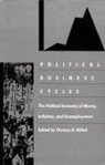 Willett, Thomas D. Willett, Thomas D Willett, Thomas D. Willett - Political Business Cycles