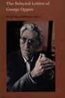 Duplessis, Rachel Blau Duplessis, George Oppen, Rachel Blau Duplessis - The Selected Letters of George Oppen