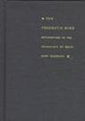 Bauerlein, Mark Bauerlein, Mark Bauerlein - The Pragmatic Mind