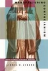 Jensen, Lionel M Jensen, Lionel M. Jensen, Lionel M. Jensen - Manufacturing Confucianism
