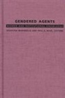 Mariniello, Paul A. Bove, Paul A Bové, Paul A. Bové, Silvestra Mariniello - Gendered Agents