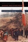 Stern, John Tutino, Steve J Stern, Steve J. Stern - Shining and Other Paths