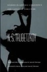 Trubetzkoy, N S Trubetzkoy, N. S. Trubetzkoy, Anatoly Liberman - Studies in General Linguistics and Language Structure