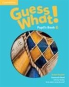 Kay Bentley, Susannah Reed - Guess What! Level 6 Pupil''s Book British English