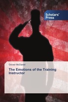 Grover McDaniel - The Emotions of the Training Instructor
