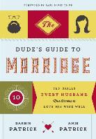 Amie Patrick, Darrin Patrick, Darrin Patrick Patrick - Dude''s Guide to Marriage