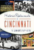 Dann Woellert - Historic Restaurants of Cincinnati:: The Queen City's Tasty History