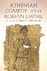 Tom Hawkins, C W Marshall, C. W. (Associate Professor Marshall, C. W. Hawkins Marshall, Tom Hawkins, Tom (Ohio State University Hawkins... - Athenian Comedy in the Roman Empire