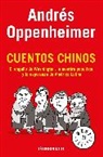 Andres Oppenheimer, Andrés Oppenheimer - Cuentos Chinos / Chinese Stories