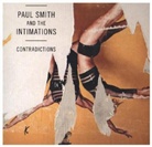Paul Smith &amp; The Intimations - Contradictions, 1 Audio-CD (Hörbuch)