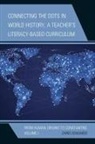 Chris Edwards - Connecting Dots in World History, a Teacher s Literacy Based