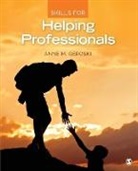 Anne Geroski, Anne M (University of Vermont) Geroski, Anne M. Geroski, Anne M. M. Geroski, Geroski Anne M. - Skills for Helping Professionals