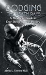 Alvin L. Ureles M. D. - Dodging the Death Rays
