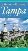 Steve Rajtar - A Guide to Historic Tampa
