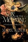 Mark Alder - Son of the Morning 8211 a Novel