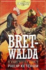 Philip Ketchum, V. E. Pyles - Bretwalda