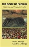 Candyce J. Phillips, Don T. Phillips - The Book of Exodus