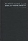 Gail E. Henderson, Larry R Churchill, Larry R. Churchill, Sue E Estroff, Sue E. Estroff, Gail E Henderson... - The Social Medicine Reader