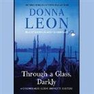 Donna Leon, David Colacci - Through a Glass, Darkly (Hörbuch)