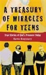 Karen Kingsbury - A Treasury of Miracles for Teens