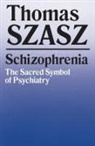 Thomas Szasz - Schizophrenia