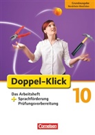 Angela Mari Adhikari, Angela Maria Adhikari, Angela Maria Adhikari, Ulric Deters, Ulrich Deters, Heidmann-Wei... - Doppel-Klick, Grundausgabe Nordrhein-Westfalen: Doppel-Klick - Das Sprach- und Lesebuch - Grundausgabe Nordrhein-Westfalen - 10. Schuljahr