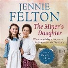 Jennie Felton, Felton Jennie - Miner''s Daughter (Audio book)