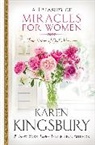 Karen Kingsbury - A Treasury of Miracles for Women