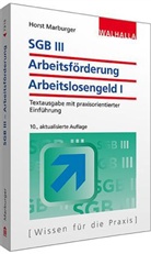 Horst Marburger - SGB III - Arbeitsförderung - Arbeitslosengeld I