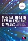 Paul Barber, Robert A. Brown, Robert A. Barber Brown, Robert E. Brown, Robert E. Barber Brown, Debbie Martin - Mental Health Law in England and Wales
