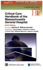 Jeanine P. Wiener-Kronish, Jeanine P. Wiener-Kronish - Critical Care Handbook of the Massachusetts General Hospital